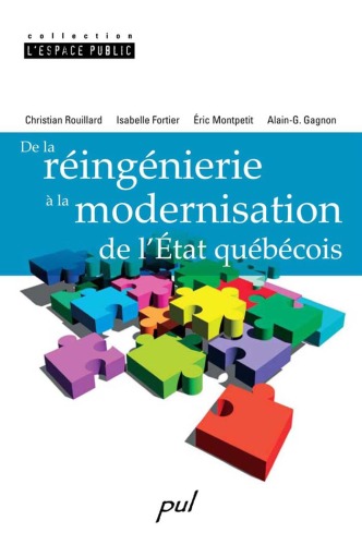 De la réingénierie à la modernisation de l'État québécois