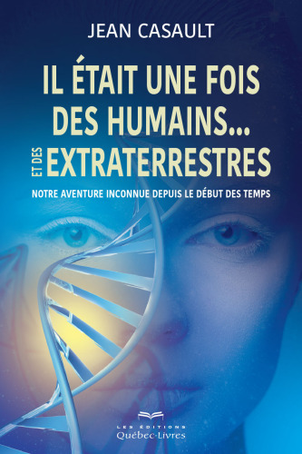 IL ÉTAIT UNE FOIS DES HUMAINS... ET DES EXTRATERRESTRES