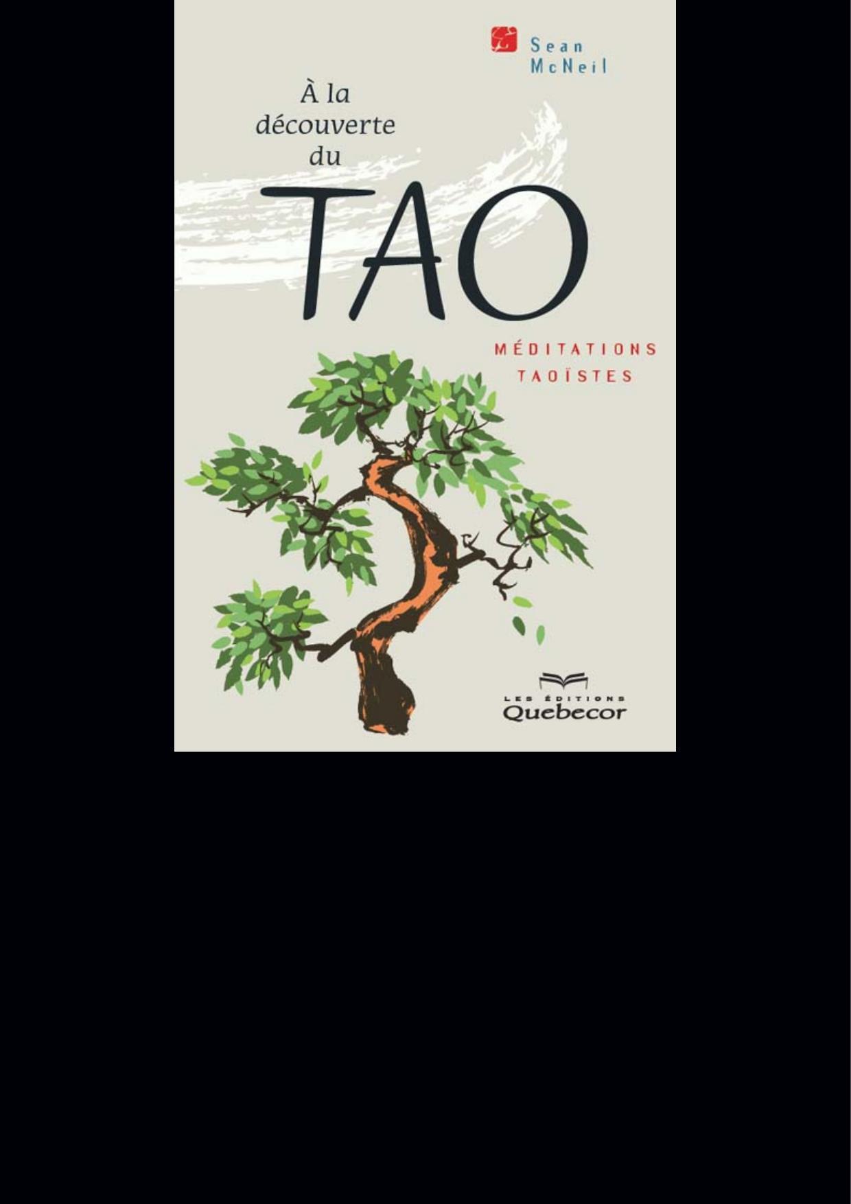 À la découverte du tao : méditations taoïstes