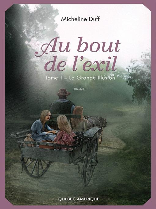 Au bout de l'exil, Tome 1