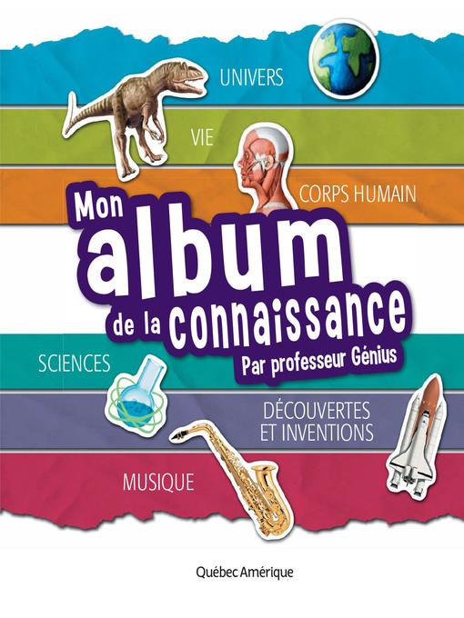 Mon album de la connaissance du Professeur Génius