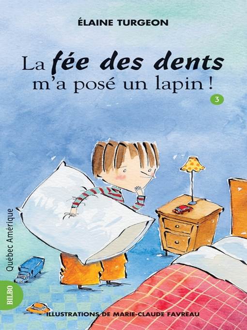 Philippe 03--La fée des dents m'a posé un lapin!