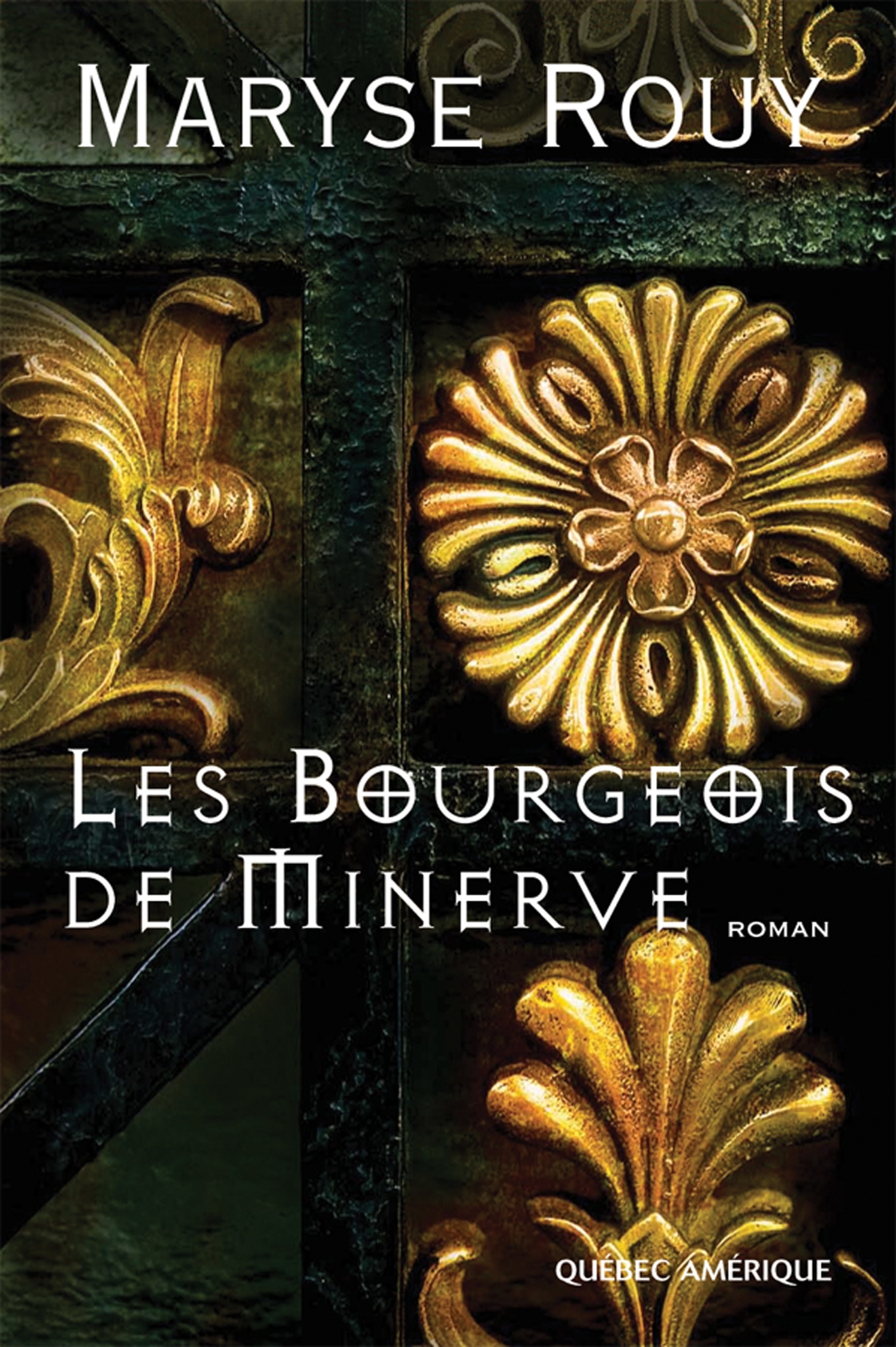 Les bourgeois de Minerve : roman