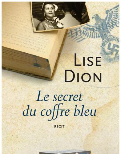 Le secret du coffre bleu : récit