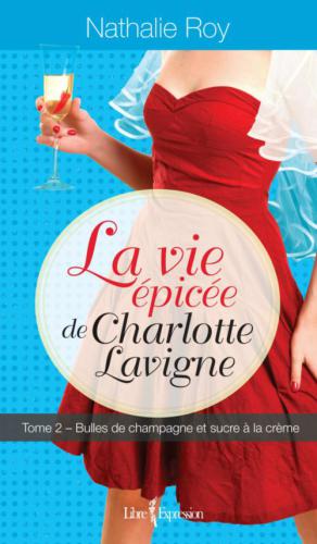 La vie épicée de Charlotte Lavigne