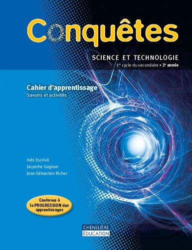 Conquêtes : science et technologie, 1er cycle du secondaire