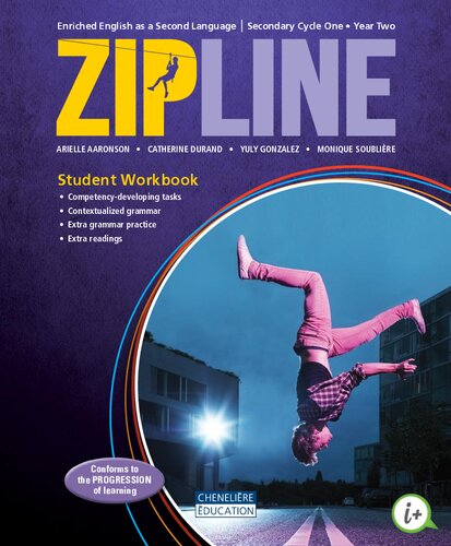 Zipline : enriched english as a second language : secondary cycle one : year one-[year two]