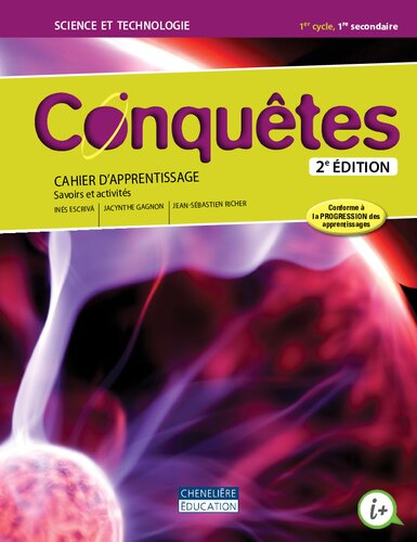 Conquêtes : science et technologie : 1er cycle : [1re secondaire-2e secondaire]