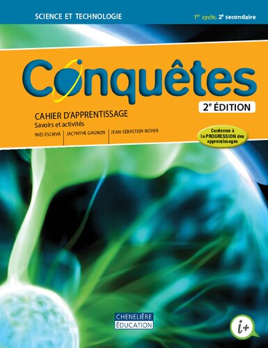 Conquêtes : science et technologie : 1er cycle : [1re secondaire-2e secondaire]