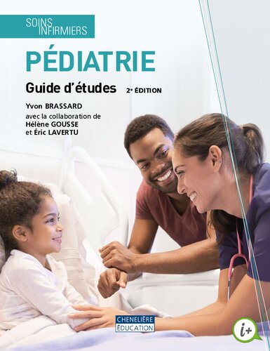 Soins infirmiers : pédiatrie. Guide d'études