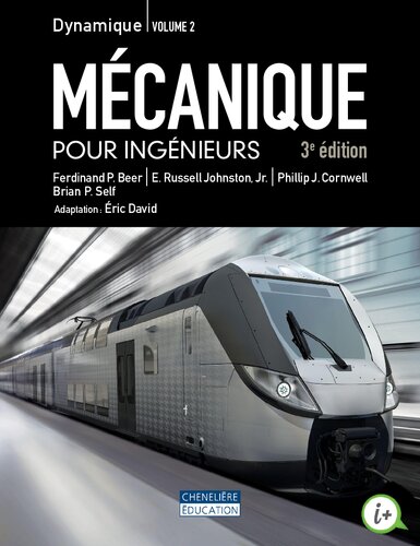 Mécanique pour ingénieurs. Volume 2, Dynamique