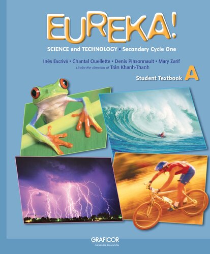 Eureka!, science and technology, secondary cycle one : student textbook