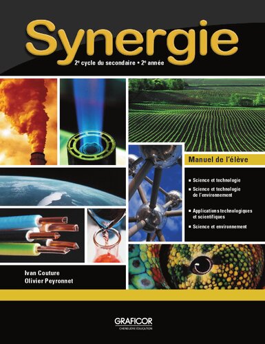 Synergie : science et technologie : applications technologiques et scientifiques, 2e cycle du secondaire