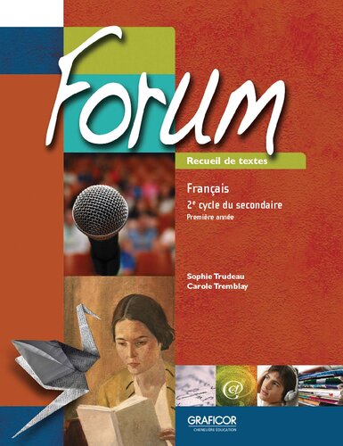 Forum Recueil de textes; 2e cycle du secondaire; Deuxième année