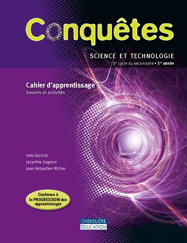 Conquêtes : science et technologie, 1er cycle du secondaire