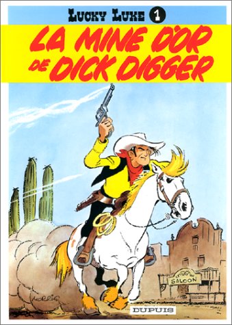 La Mine d'or de Dick Digger