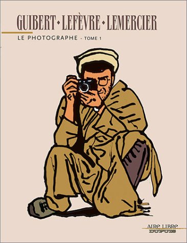 Le Photographe - Tome 1