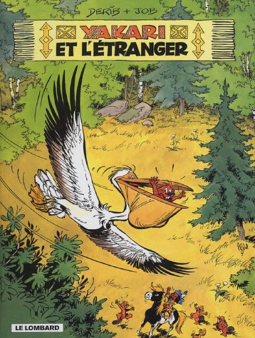 YAKARI ET L'ETRANGER (YAKARI, 7)