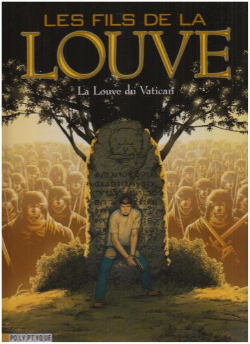 Les Fils de la Louve - tome 3 - Louve du Vatican (La)