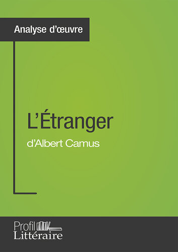 L'Étranger d'Albert Camus : analyse d'oeuvre