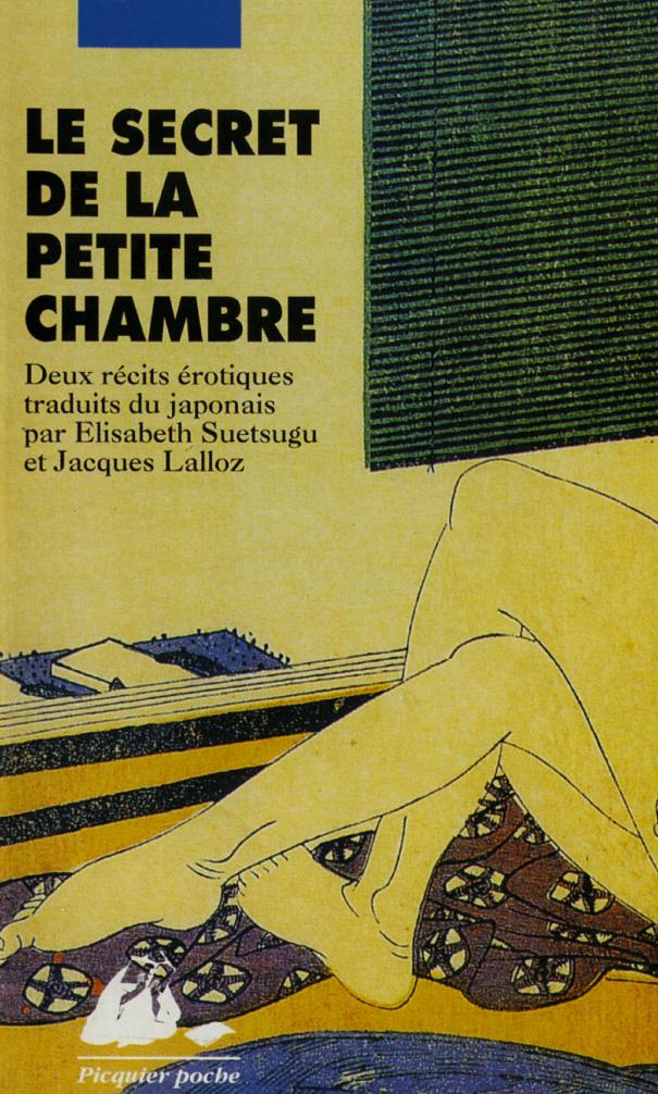 Le secret de la petite chambre : récits érotiques