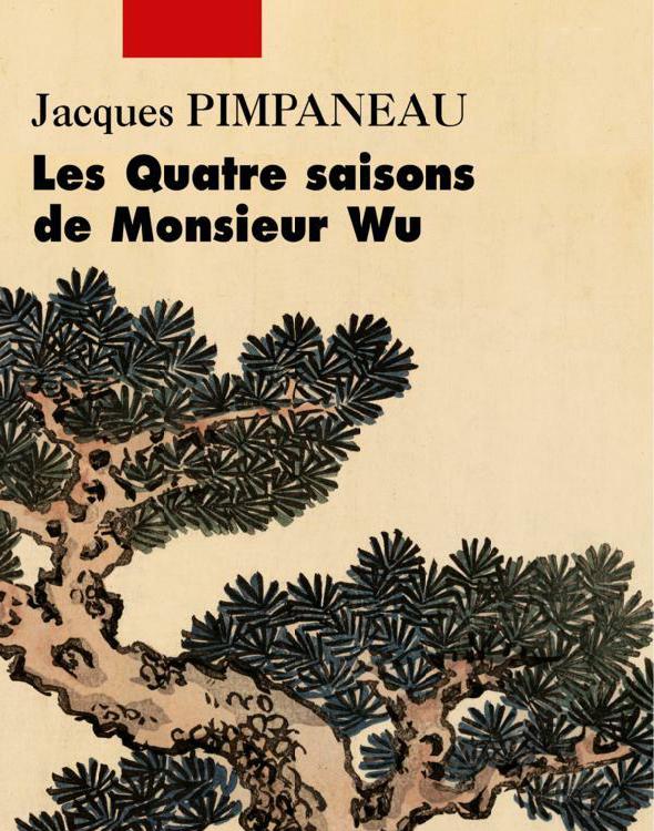 Les Quatre saisons de Monsieur Wu