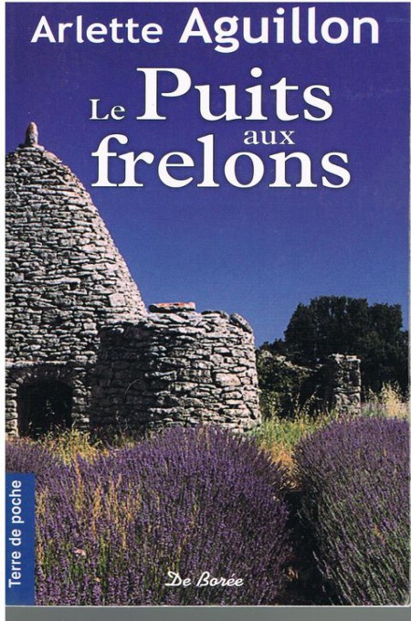 Le Puits Aux Frelons