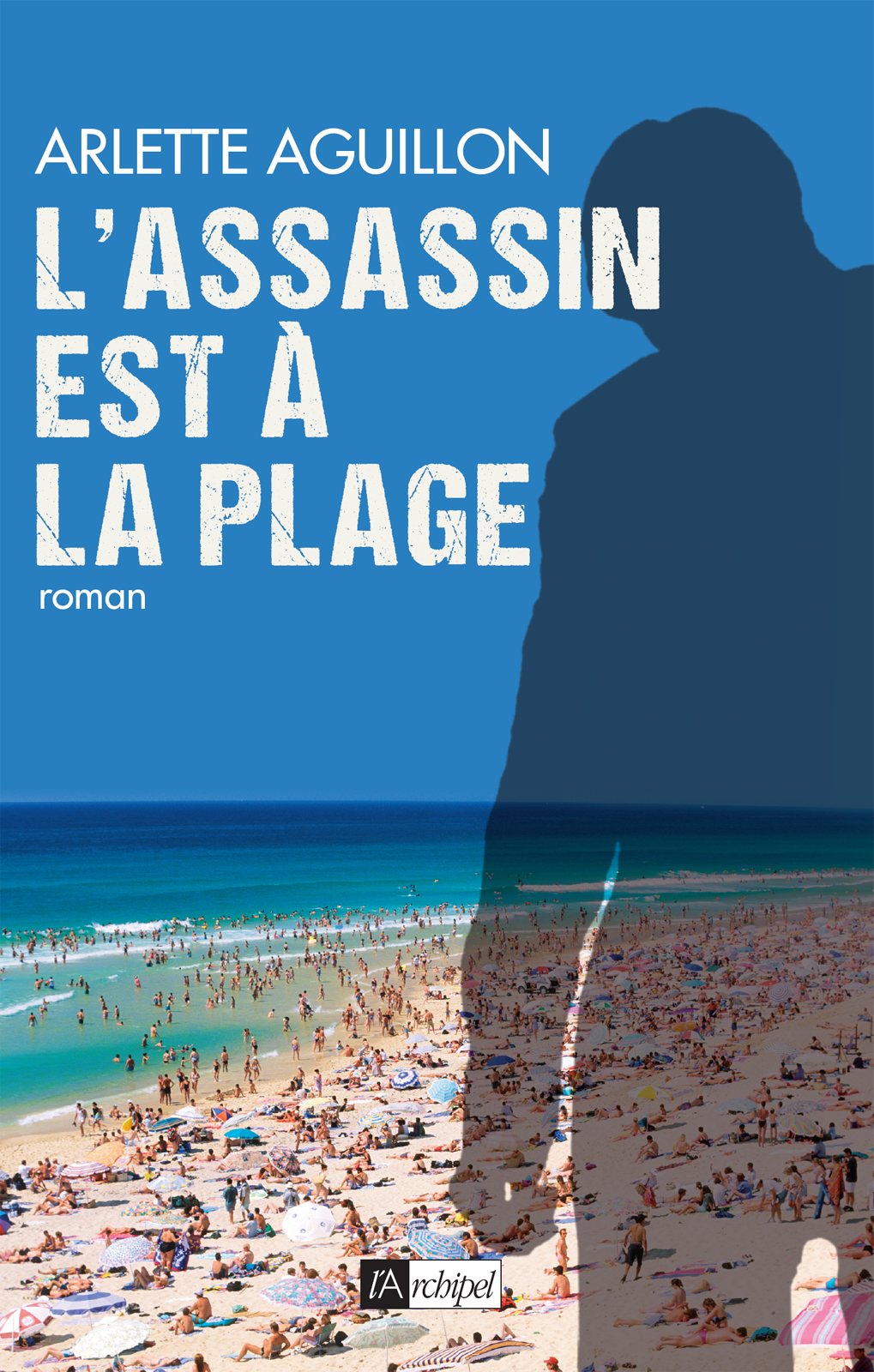 L'Assassin Est a la Plage