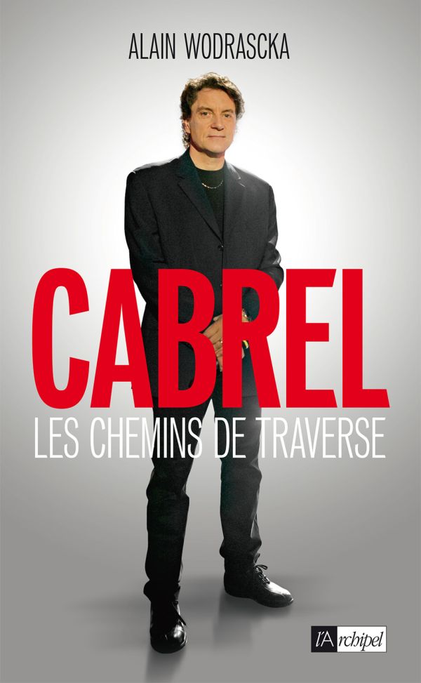 Cabrel, Les Chemins de Traverse