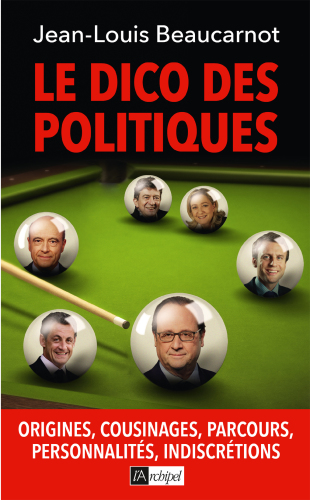 Le Dico Des Politiques