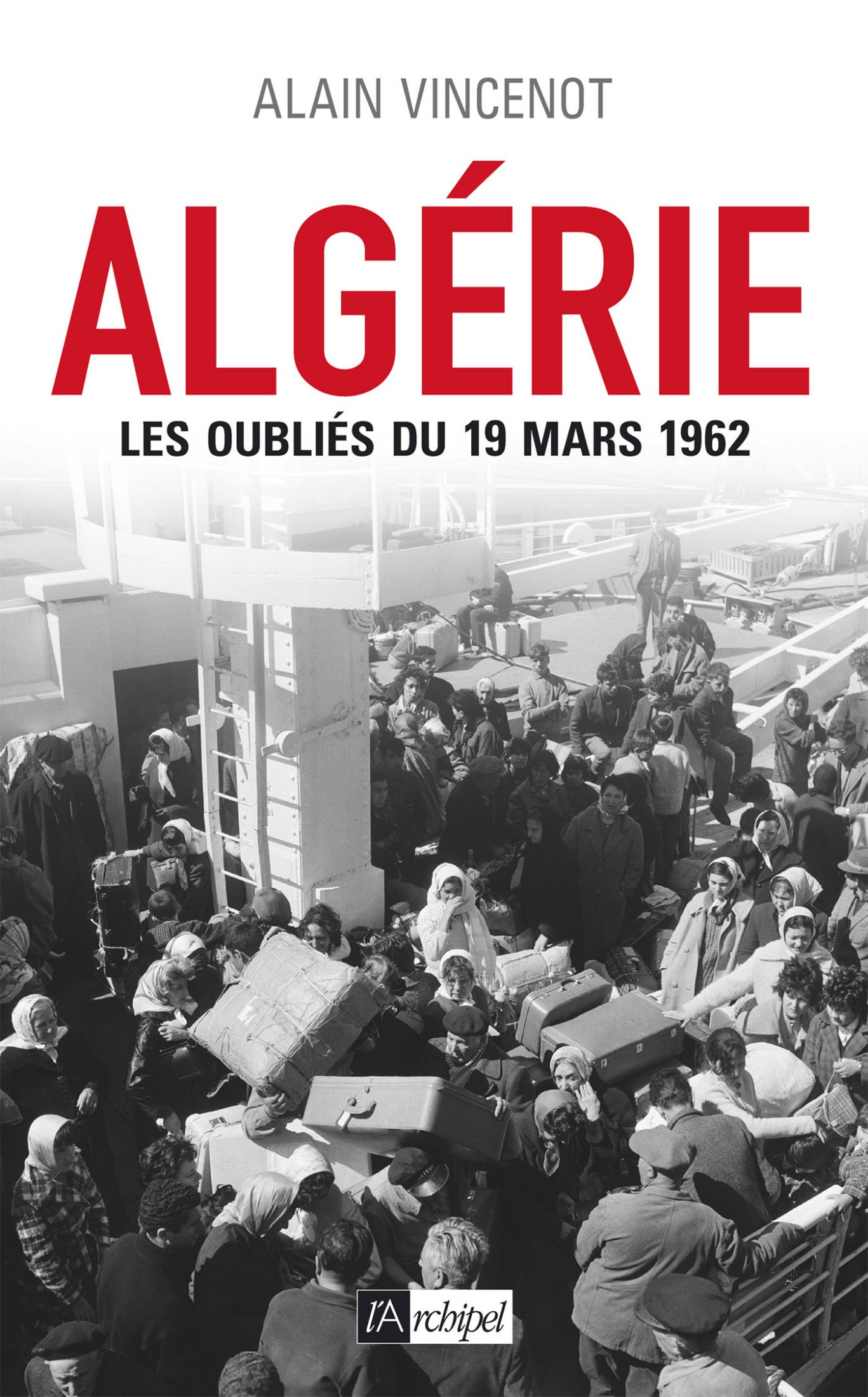 Algérie, les oubliés du 19 mars 1962