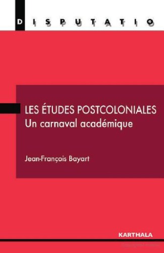 Les E&amp;#X301;Tudes Postcoloniales