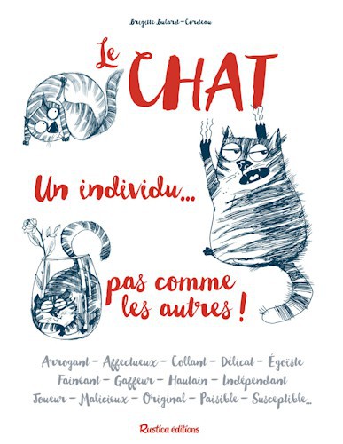 Le chat, un individu... pas comme les autres!