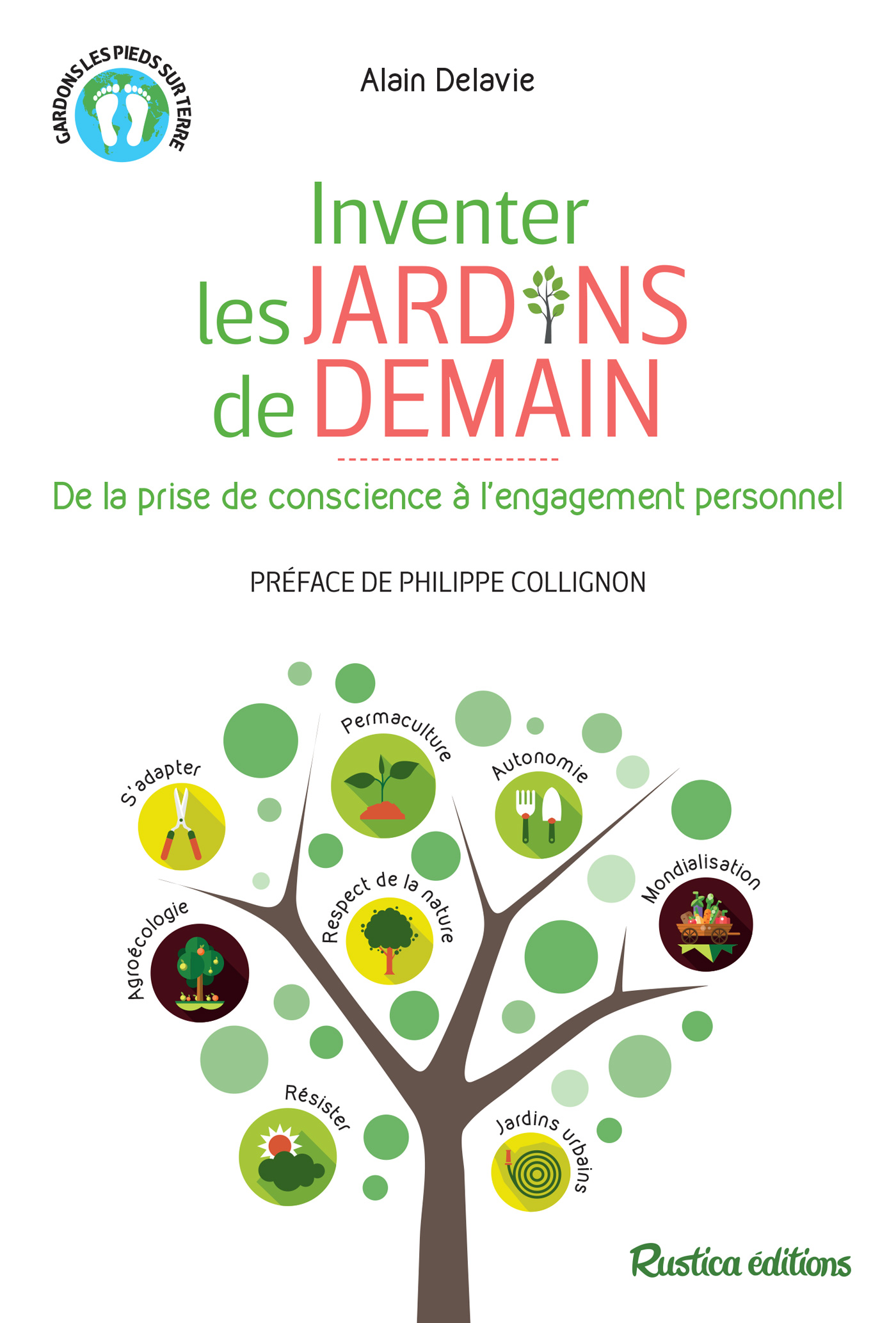 Inventer les jardins de demain : de la prise de conscience à l'engagement personnel