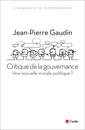 Critique de la gouvernance : une nouvelle morale politique?