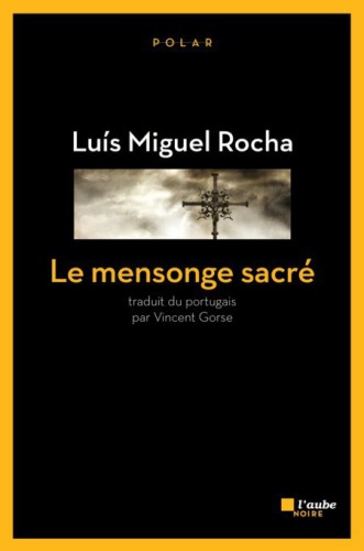 Le mensonge sacré : roman