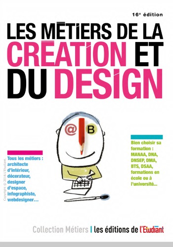 Les métiers de la création et du design