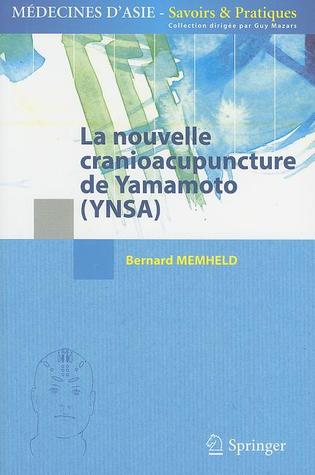 La Nouvelle Cranioacupuncture de Yamamoto (YNSA)