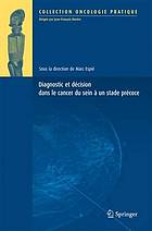 Diagnostic Et D�cision Dans Le Cancer Du Sein � Un Stade Pr�coce