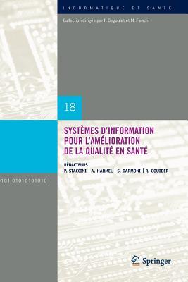 Systemes D'Information Pour L'Amelioration de La Qualite En Sante