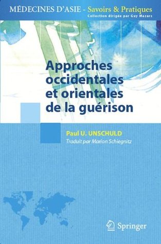 Approches occidentales et orientales de la guérison