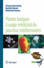 Plantes toxiques à usage médicinal du pourtour méditerranéen