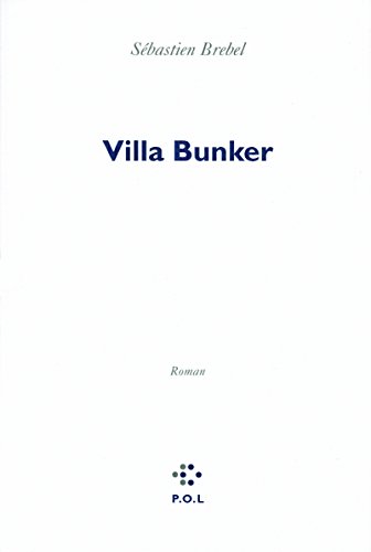 Villa Bunker : roman