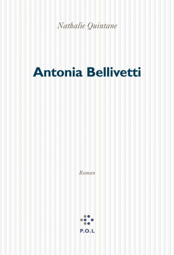 Antonia Bellivetti : roman