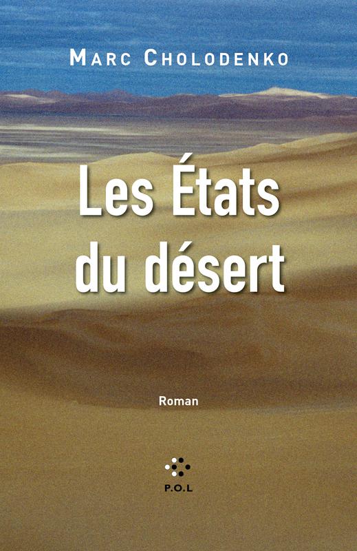 Les états du désert : roman