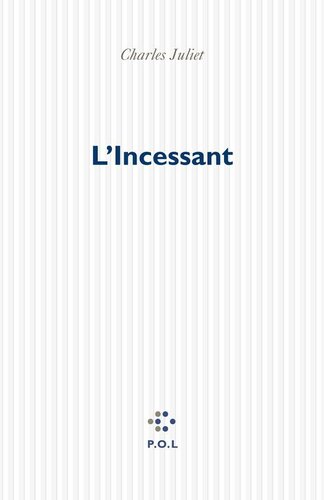 L'incessant : théâtre