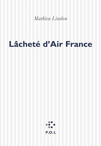 Lâcheté d'Air France : récit