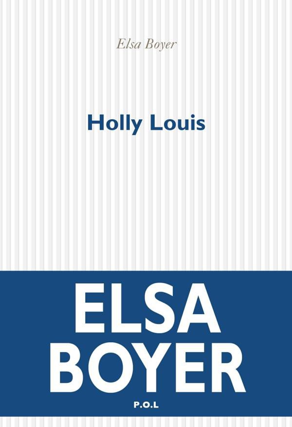 Holly Louis : roman