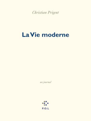 La vie moderne : un journal