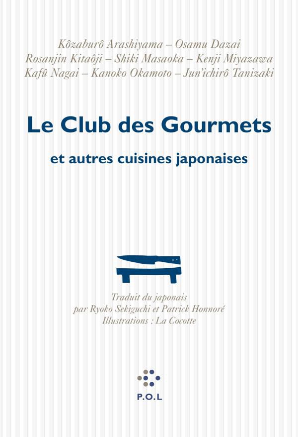 Le Club des gourmets et autres cuisines japonaises